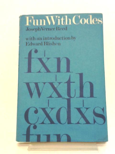 Fun With Codes By Joseph Verner Reed