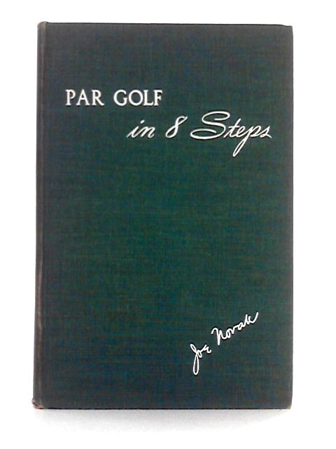 Par Golf in 8 Steps By Joe Novak