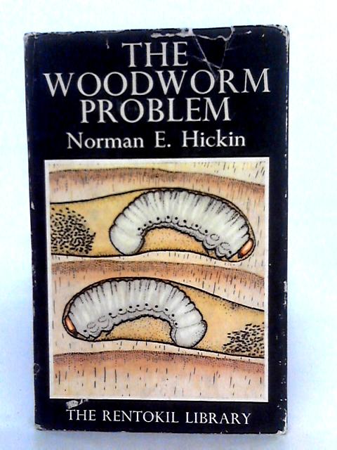 Woodworm Problem By Norman E. Hickin