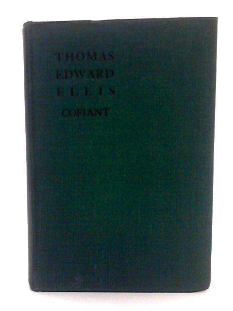 Thomas Edward Ellis: Cofiant - Cyfrol II By T. I. Ellis