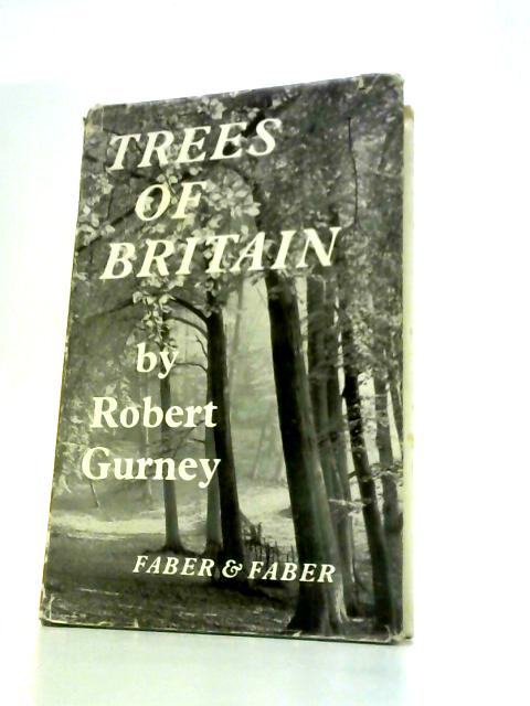 Trees of Britain By Robert Gurney