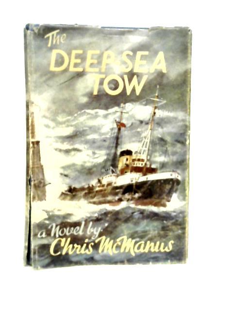 The Deep-sea Tow By Chris McManus