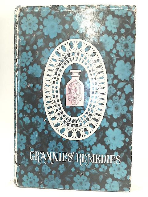 Grannies' Remedies par Mai Thomas