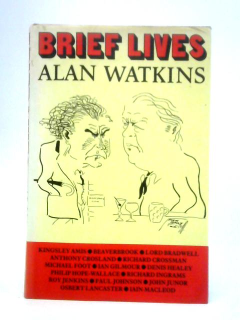 Brief Lives von Alan Watkins