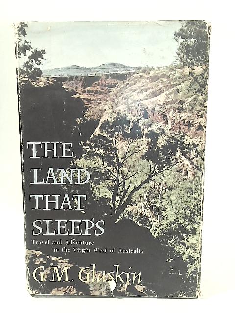 The Land That Sleeps von G.M. Glaskin