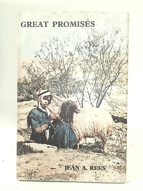 Great Promises By Jean A. Rees