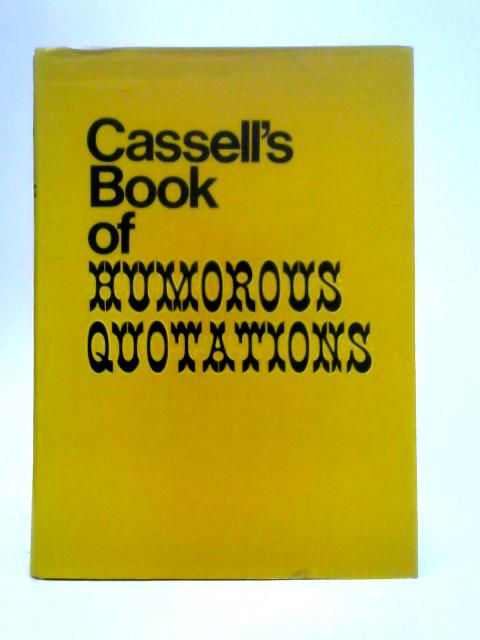 The Home Book of Humorous Quotations By A. K. Adams (Sel.)