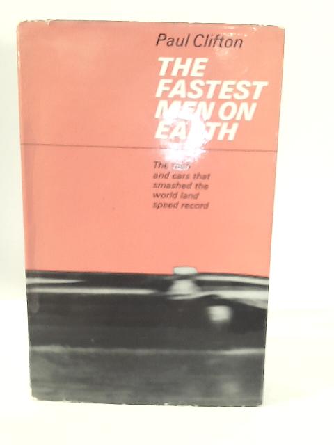 The Fastest Men on Earth von Paul Clifton