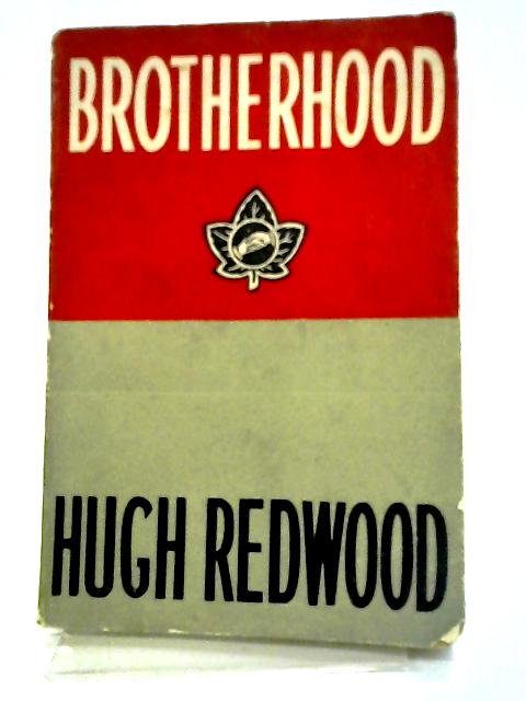 Brotherhood By Hugh Redwood