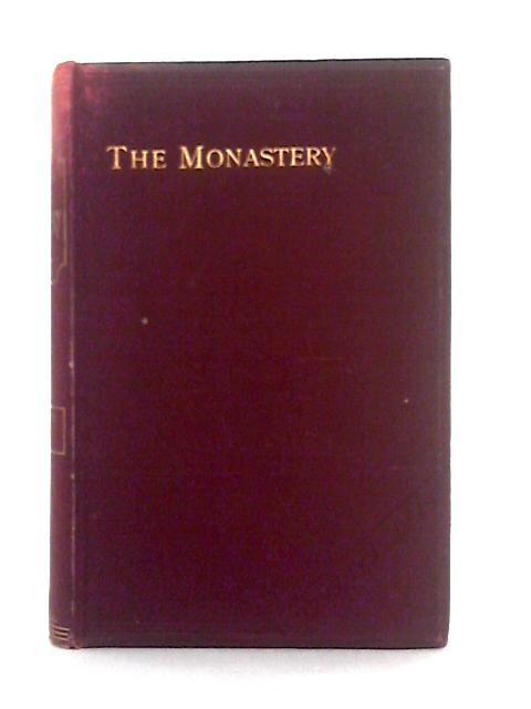 The Monastery (Waverley Novels) By Sir Walter Scott