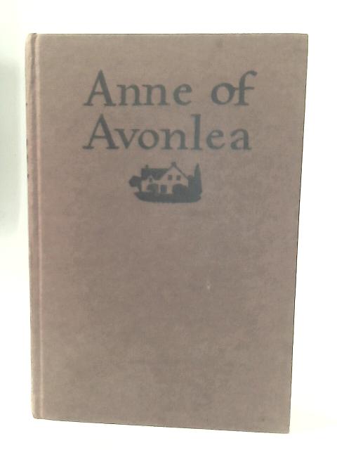 Anne of Avonlea By L.M. Montgomery