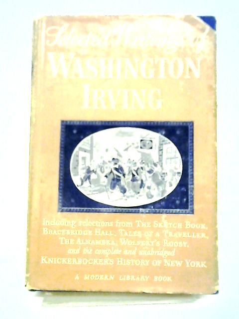 Selected Writings of Washington Irving By Various