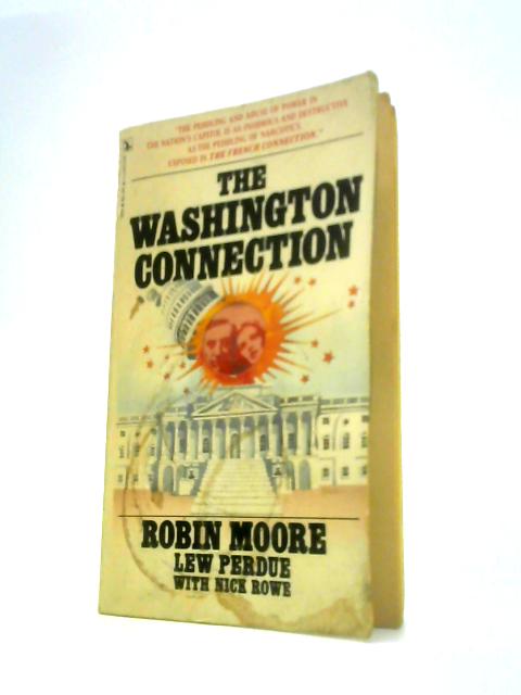 The Washington Connection By Robin Moore