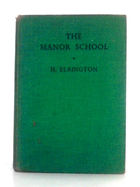The Manor School von H. Elrington