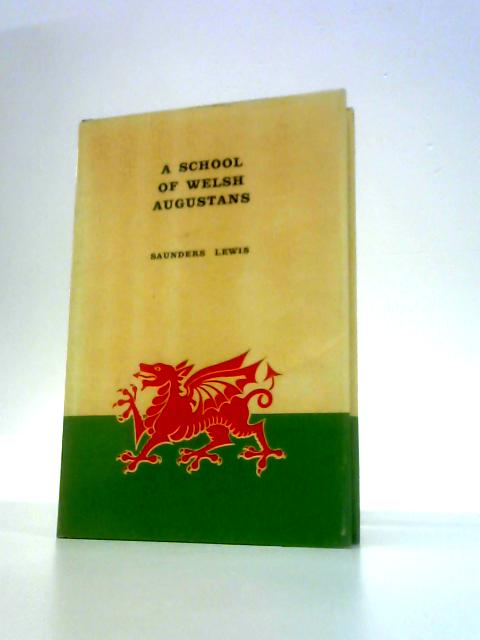 A School of Welsh Augustans von Saunders Lewis