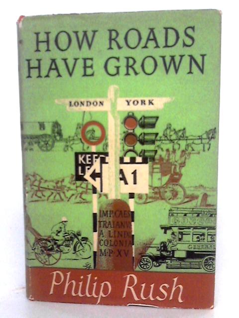 How Roads Have Grown von Philip Rush