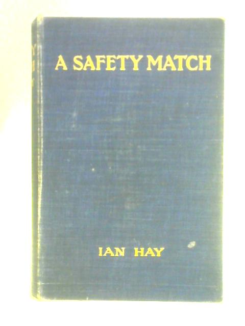 A Safety Match By Ian Hay