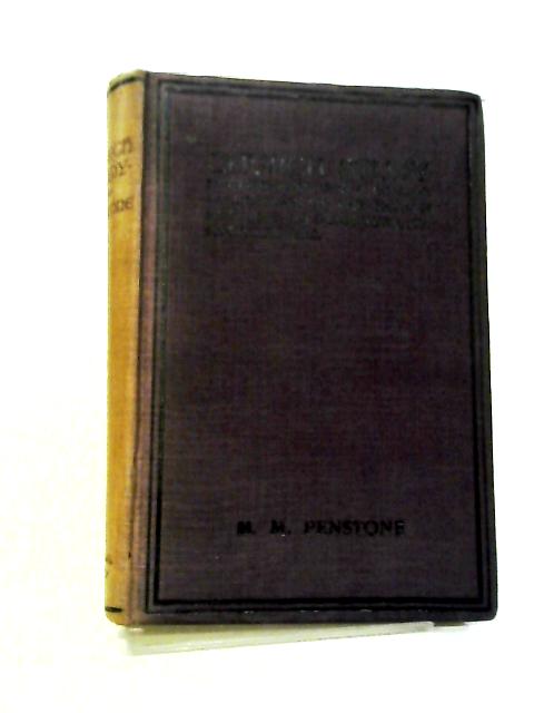 Church Study. Suggestions For A Course Of Lessons On The Church Building, Its Furniture, Its Officers, &c. &c. By M M Penstone