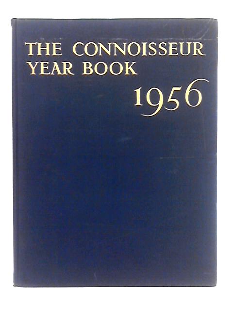 The Connoisseur Year Book - 1956 By Unstated