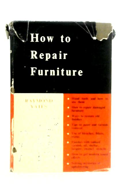 How to Repair Furniture von Raymond F.Yates