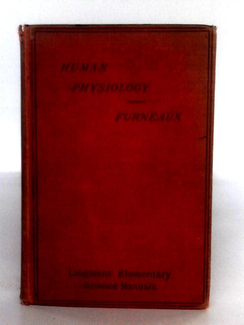 Human Physiology By William Furneaux