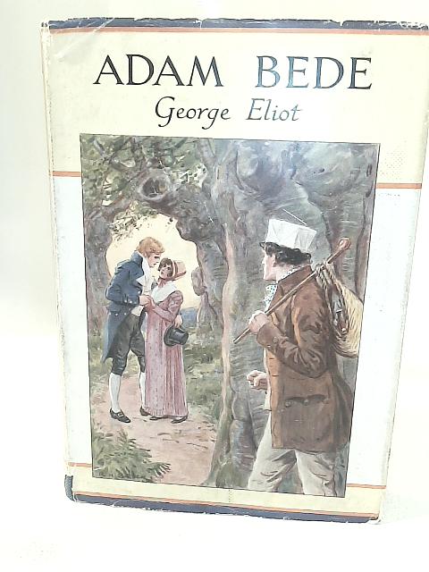 Adam Bede By George Eliot