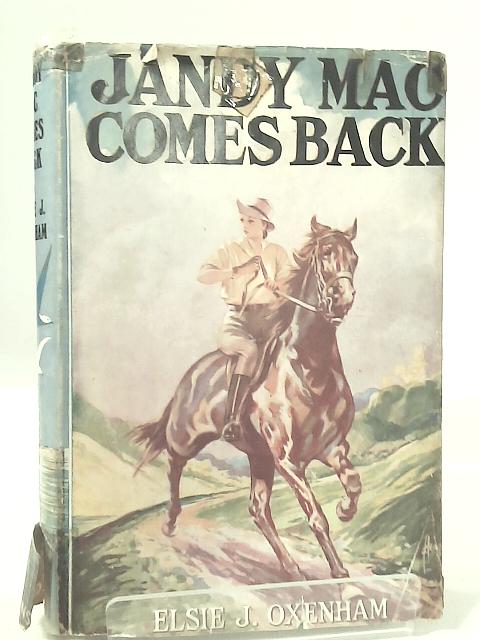 Jandy Mac Comes Back By Elsie J. Oxenham