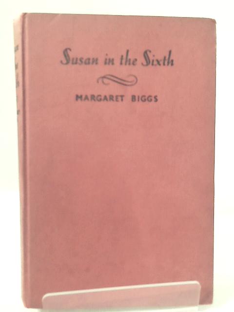 Susan in The Sixth By Maragret Biggs