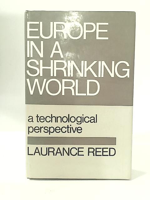 Europe in a Shrinking World By Laurance Reed