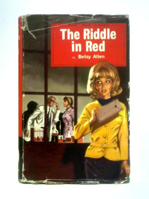The Riddle in Red By Betsy Allen