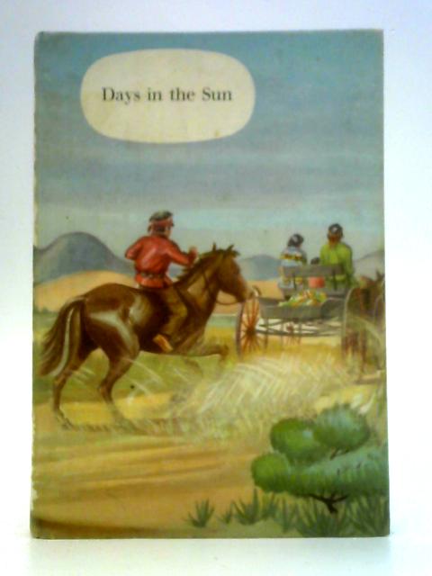 Days in the Sun By Mabel O'Donnell