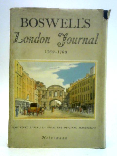 Boswell's London Journal 1762 - 1963 By Frederick A. Pottle (Ed.)