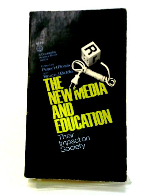 The New Media and Education By Peter Henry Rossi