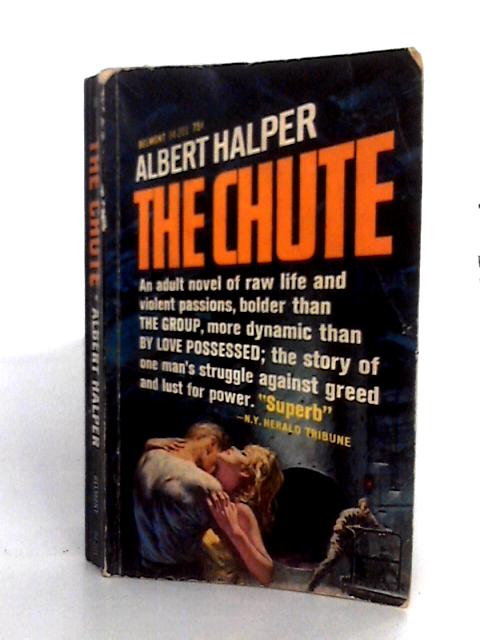 The Chute By Albert Halper