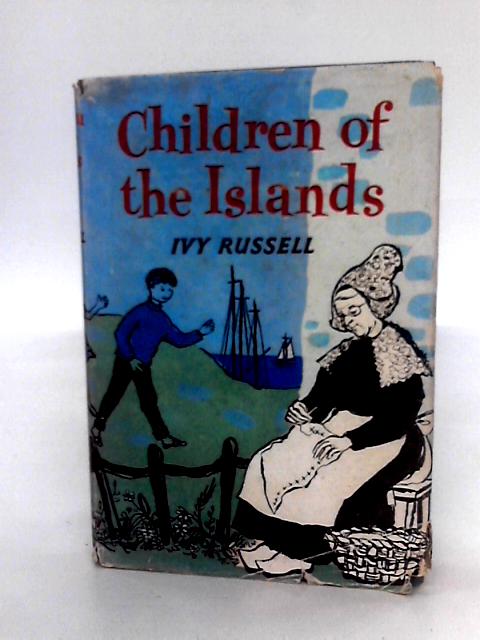 Children Of The Islands By Ivy Russell