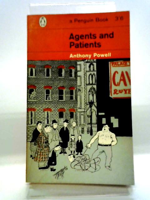 Agents And Patients By Anthony Powell