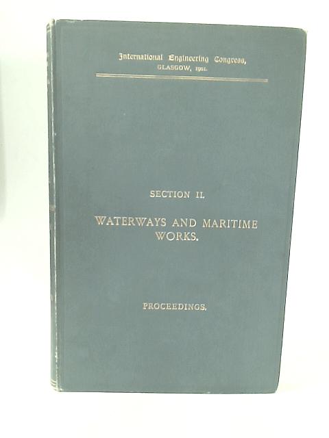 Proceedings of Section II Waterways and Maritime Works von Various