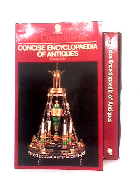 The Connoisseur's Concise Encyclopaedia of Antiques; Two Volume Set By Dennis Thomas