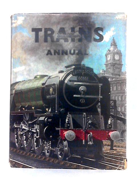 Trains Annual 1956 von Cecil J. Allen (ed.)