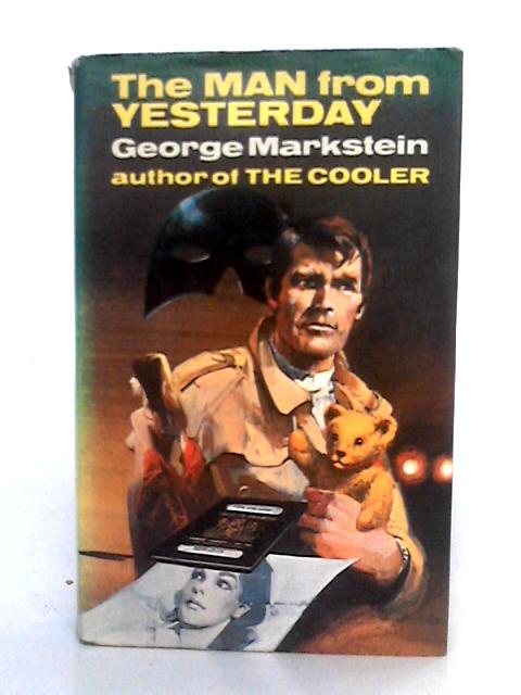 The Man From Yesterday By George Markstein