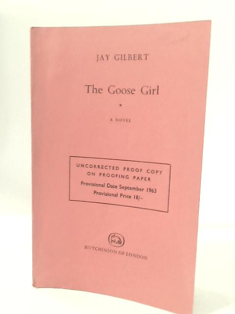 The Goose Girl By Jay Gilbert