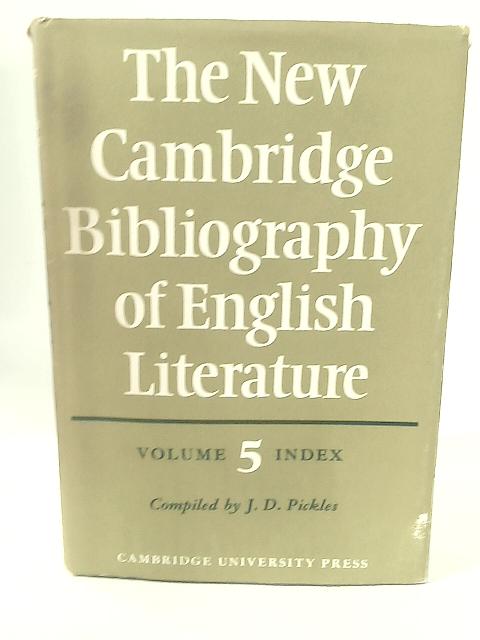 The New Cambridge Bibliography of English Literature Vol 5 By J. D. Pickles