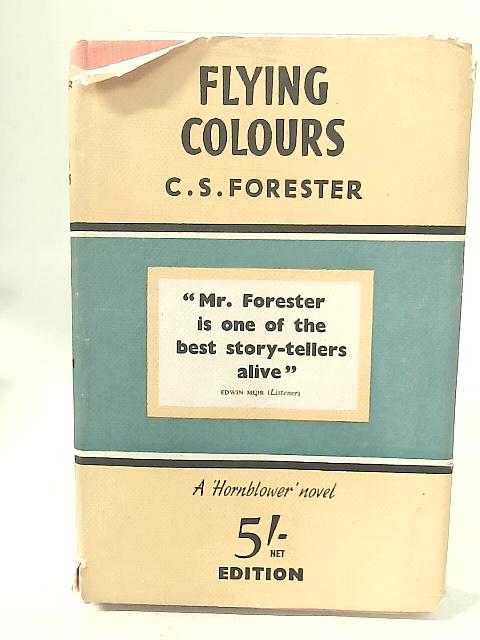 Flying Colours By C. S. Forester