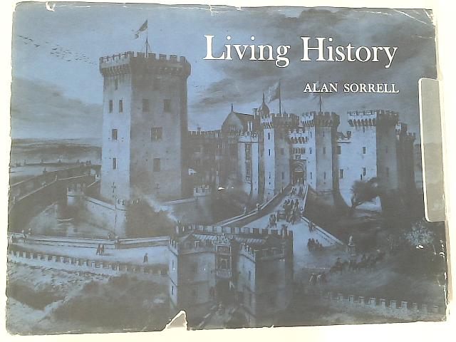 Living History By Alan Sorrell