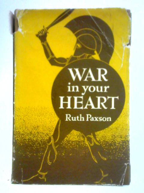 War in Your Heart von Ruth Paxson