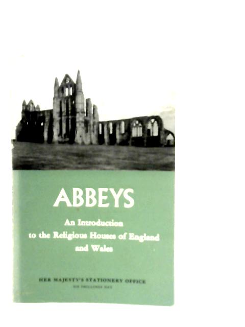 Abbeys By R.Gilyard-Beer