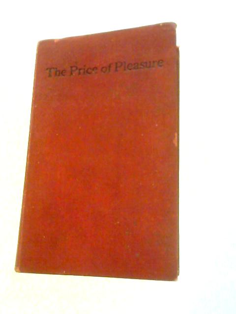 The Price Of Pleasure By Charles Graves