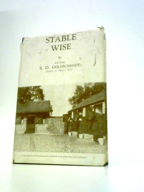 Stable Wise. von S.D.Goldschmidt