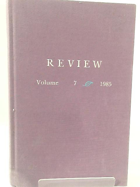 Review Volume 7 1985 By James O. Hoge and James L. W. West III