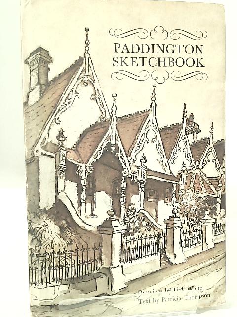 Paddington Sketchbook von Unk White and Patricia Thompson